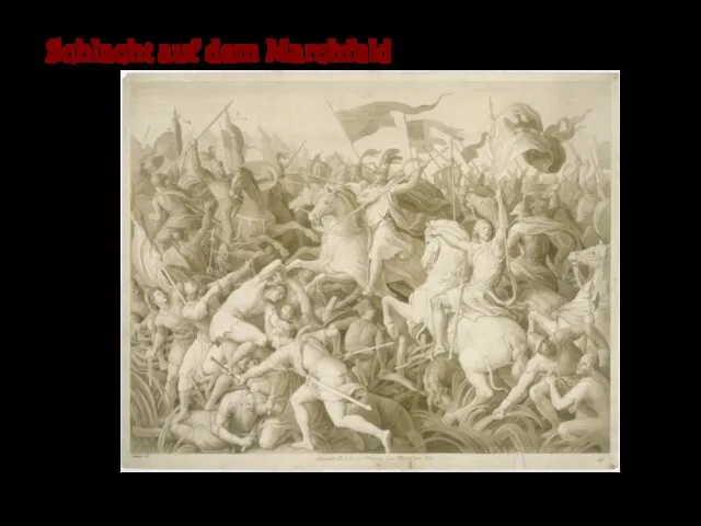 Schlacht auf dem Marchfeld Schnorr von Carolsfeld — Die Schlacht
