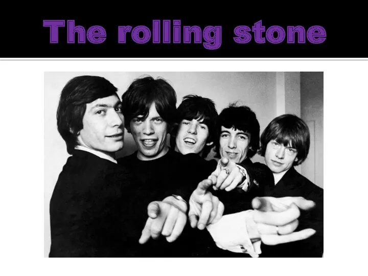 The rolling stone