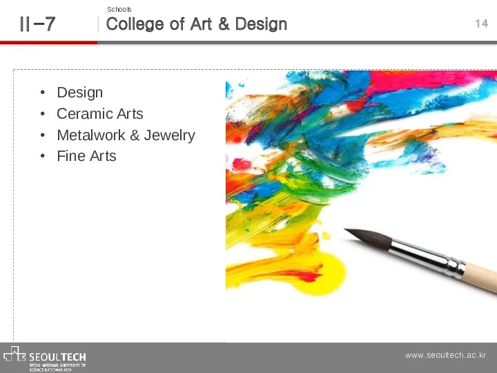 College of Art & Design Ⅱ -7 14 Schools Design Ceramic Arts Metalwork