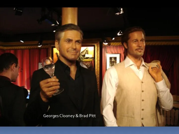 Georges Clooney & Brad Pitt