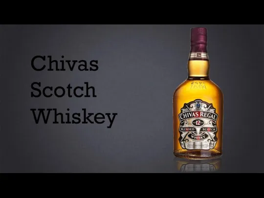 Chivas Scotch Whiskey