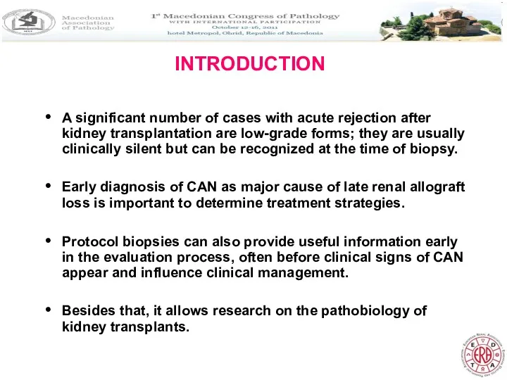 INTRODUCTION A significant number of cases with acute rejection after