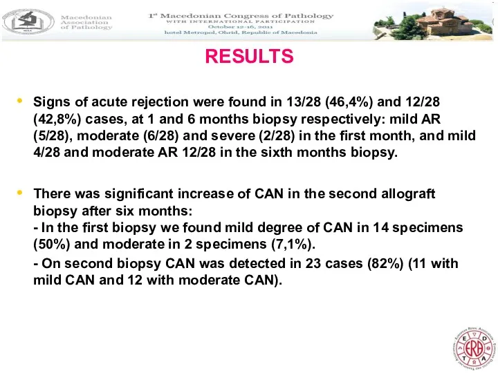 RESULTS Signs of acute rejection were found in 13/28 (46,4%)