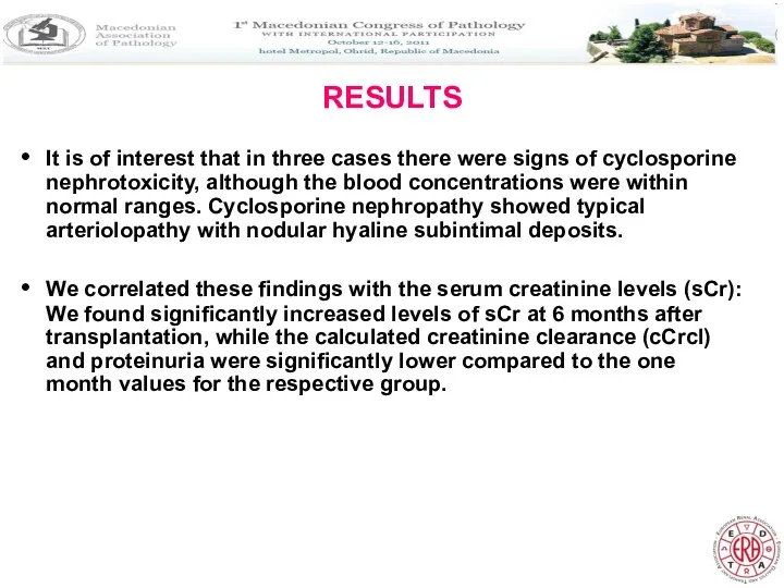 RESULTS It is of interest that in three cases there