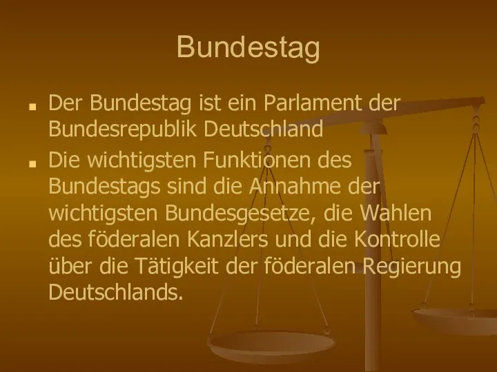 Bundestag Der Bundestag ist ein Parlament der Bundesrepublik Deutschland Die