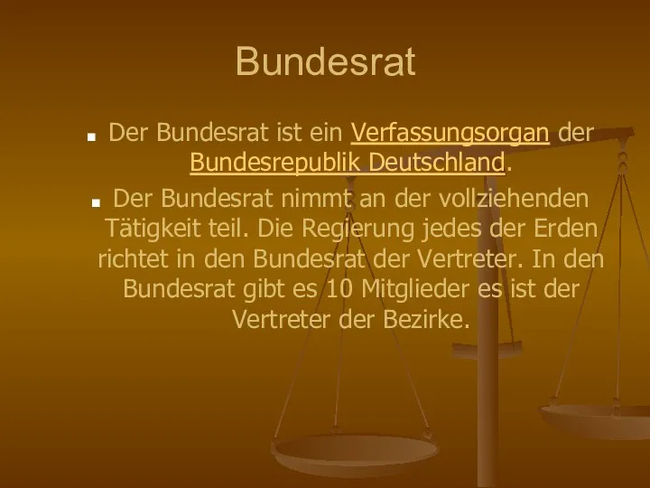 Bundesrat Der Bundesrat ist ein Verfassungsorgan der Bundesrepublik Deutschland. Der