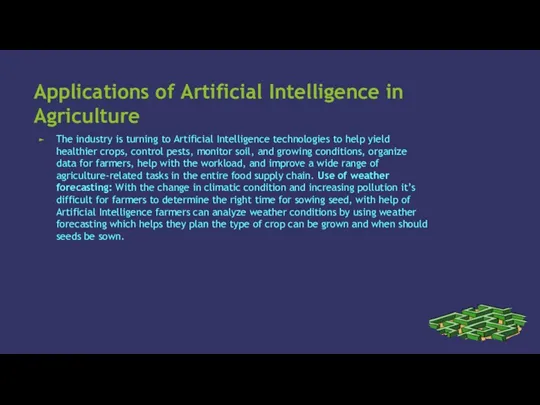 Applications of Artificial Intelligence in Agriculture The industry is turning