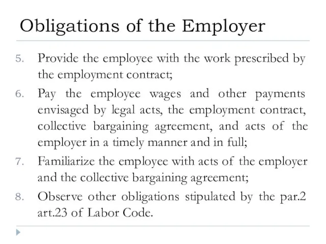 Provide the employee with the work prescribed by the employment