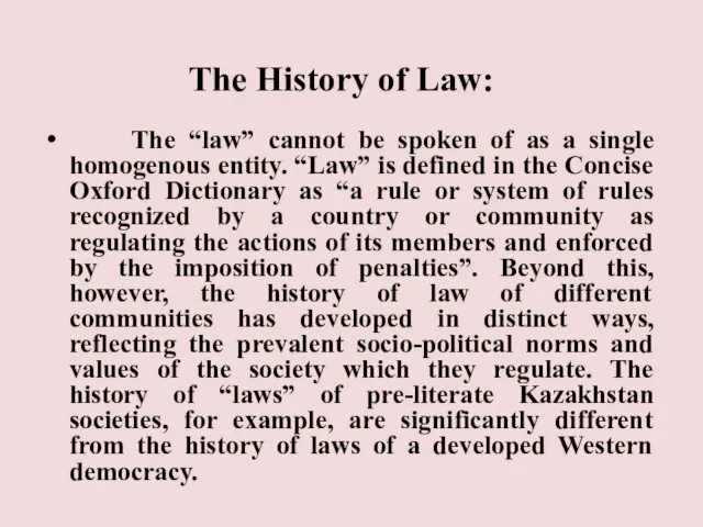 The History of Law: The “law” cannot be spoken of