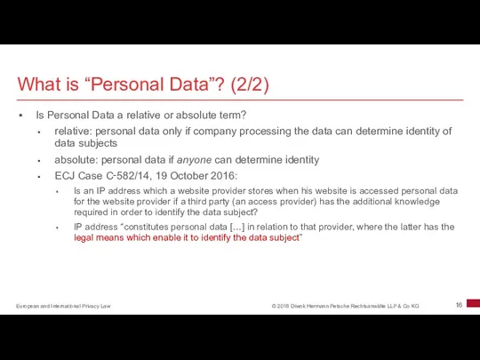 What is “Personal Data”? (2/2) Is Personal Data a relative or absolute term?