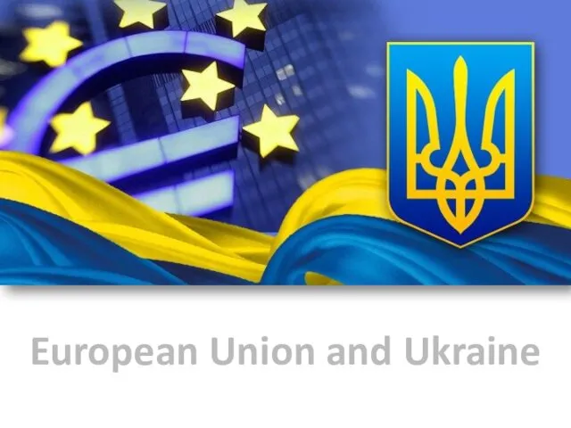 European Union and Ukraine