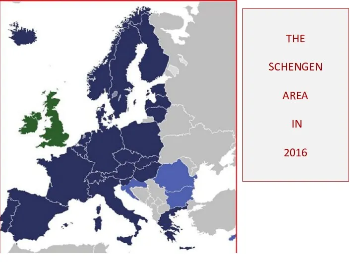 THE SCHENGEN AREA IN 2016