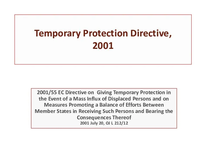 Temporary Protection Directive, 2001 2001/55 EC Directive on Giving Temporary