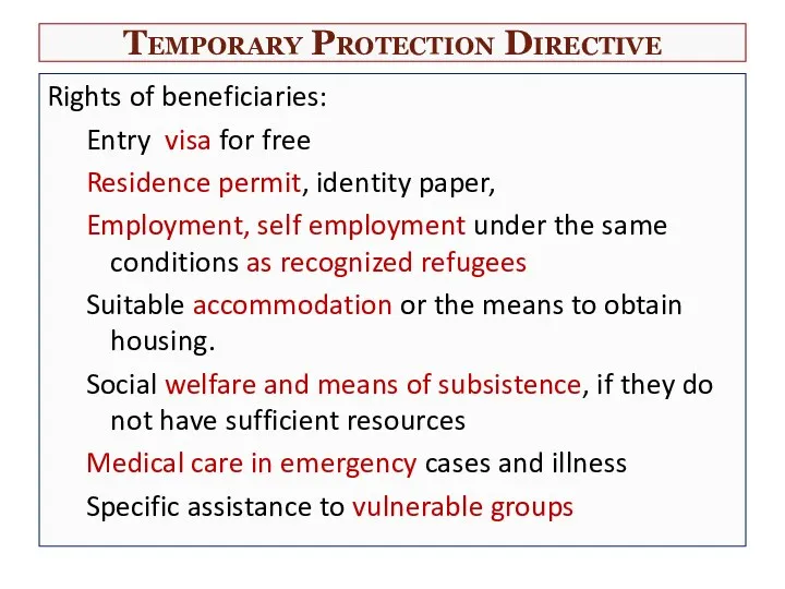 Temporary Protection Directive Rights of beneficiaries: Entry visa for free