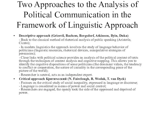 Two Approaches to the Analysis of Political Communication in the