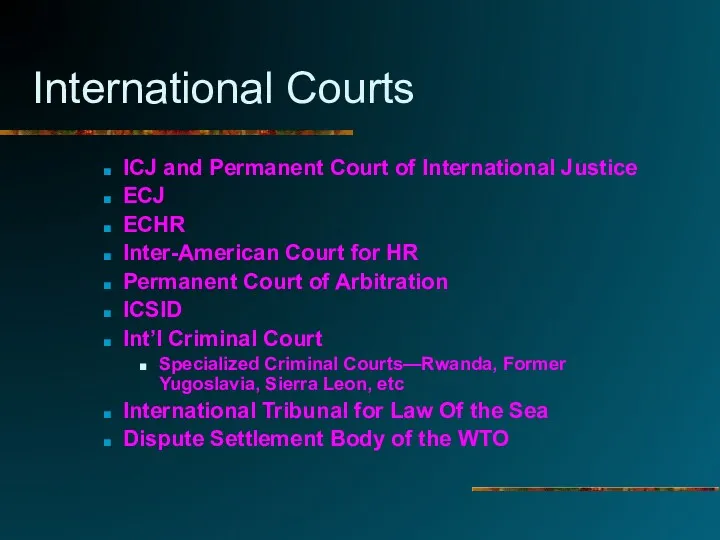 International Courts ICJ and Permanent Court of International Justice ECJ