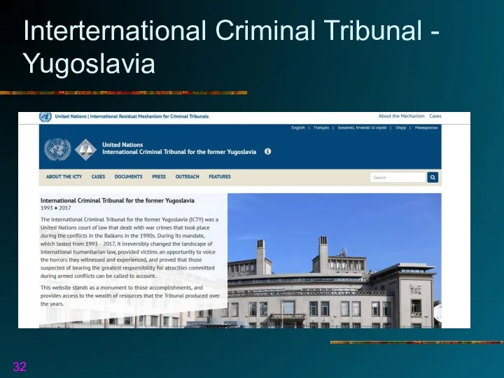 Interternational Criminal Tribunal - Yugoslavia