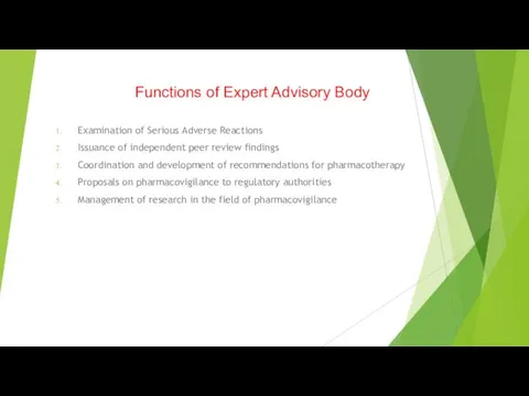 Functions of Expert Advisory Body Examination of Serious Adverse Reactions