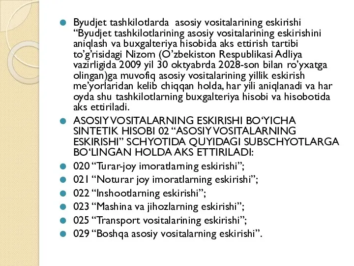 Byudjet tashkilotlarda asosiy vositalarining eskirishi “Byudjet tashkilotlarining asosiy vositalarining eskirishini