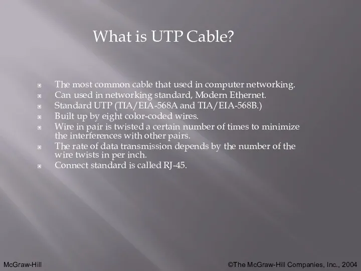 What is UTP Cable? The most common cable that used in computer networking.