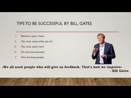 «We all need people who will give us feedback. That's how we improve»