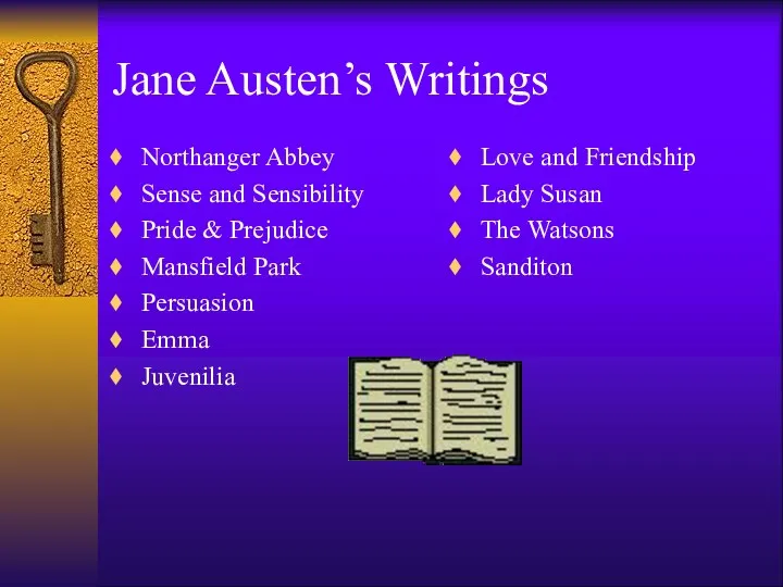 Jane Austen’s Writings Northanger Abbey Sense and Sensibility Pride &