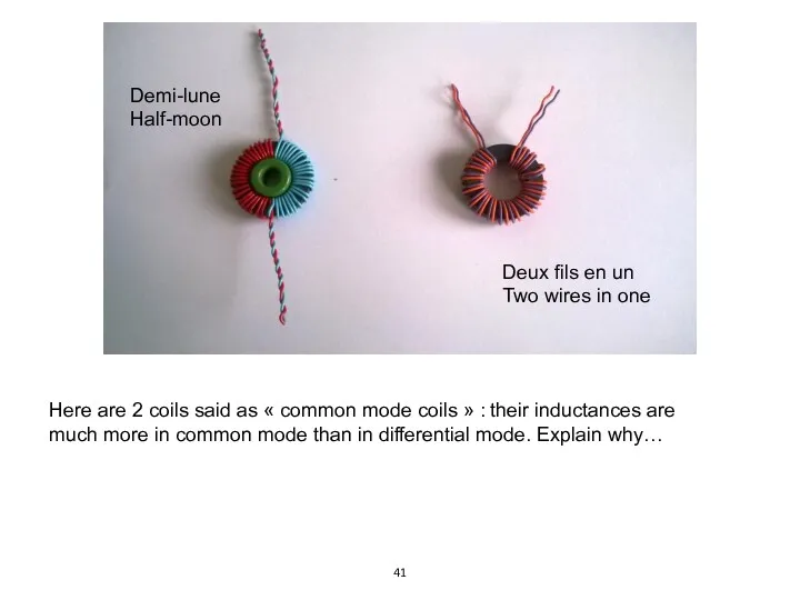 Here are 2 coils said as « common mode coils