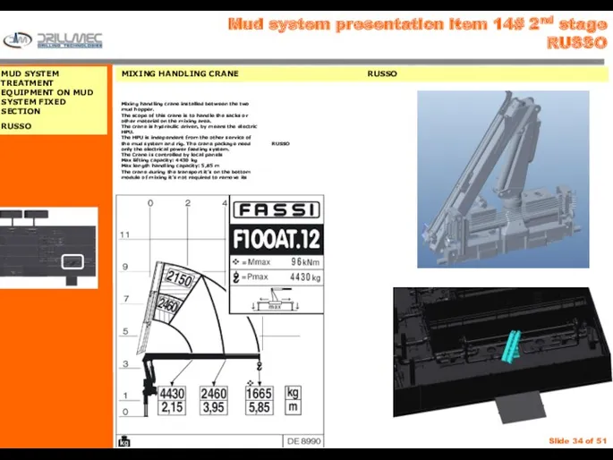Mud system presentation item 14# 2nd stage RUSSO
