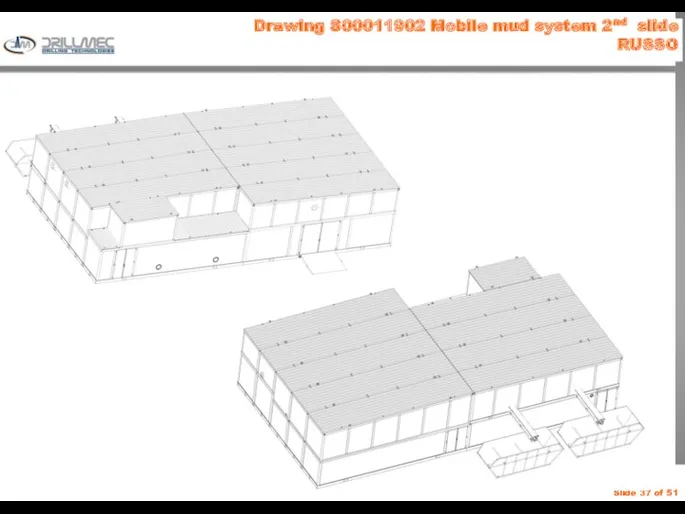 Drawing S00011902 Mobile mud system 2nd slide RUSSO