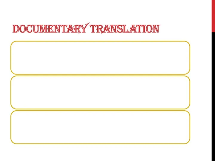 DOCUMENTARY TRANSLATION