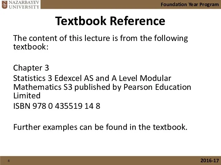 Textbook Reference The content of this lecture is from the
