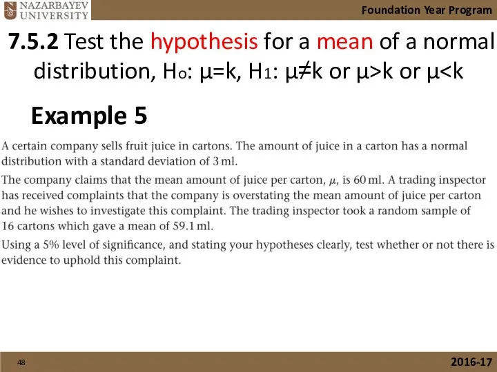 7.5.2 Test the hypothesis for a mean of a normal