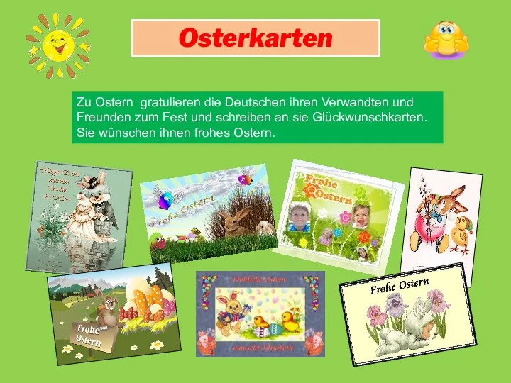 Osterkarten Zu Ostern gratulieren die Deutschen ihren Verwandten und Freunden