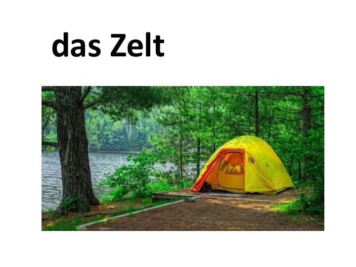 das Zelt