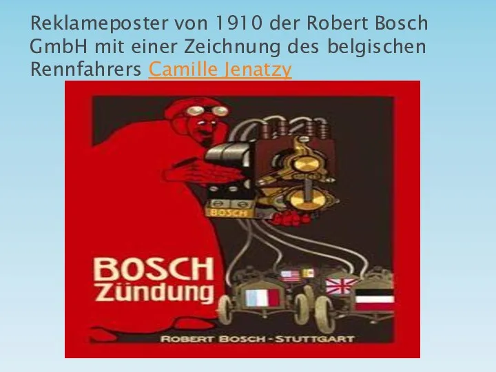 Reklameposter von 1910 der Robert Bosch GmbH mit einer Zeichnung des belgischen Rennfahrers Camille Jenatzy