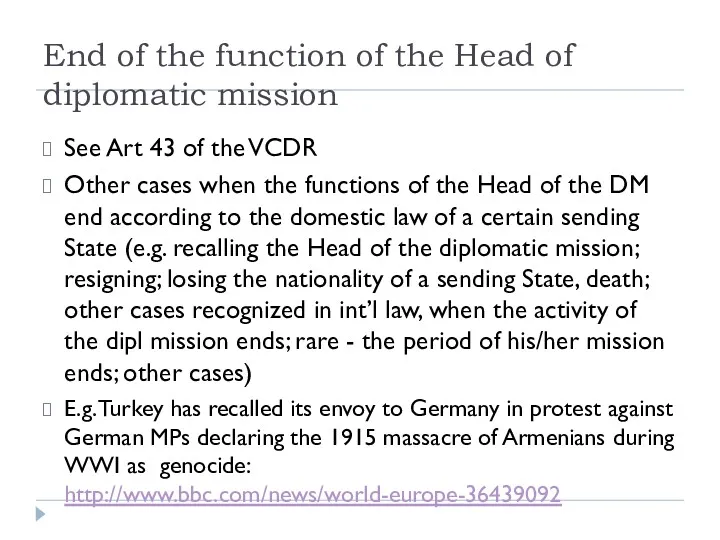End of the function of the Head of diplomatic mission