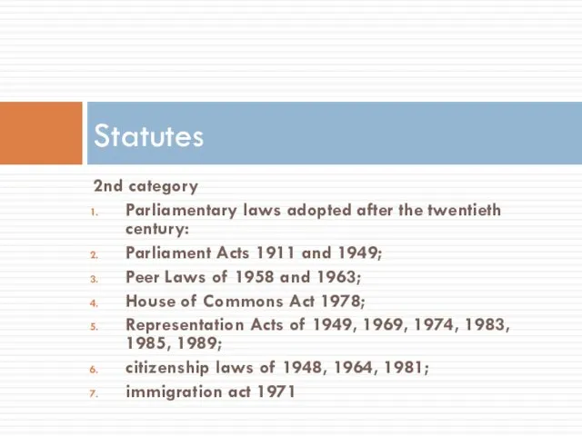 2nd category Parliamentary laws adopted after the twentieth century: Parliament