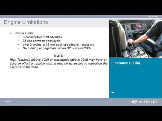 Limitations (LIM) Engine Limitations Page Starter Limits: 3 consecutive start attempts 35 sec