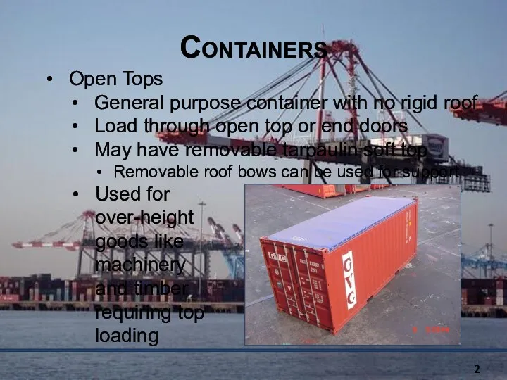 Containers Open Tops General purpose container with no rigid roof