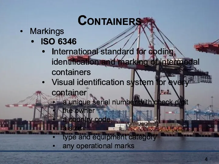 Containers Markings ISO 6346 International standard for coding, identification and