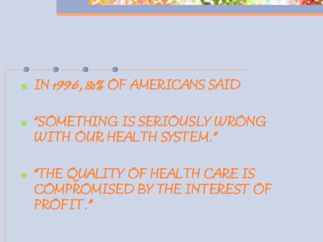 IN 1996, 80% OF AMERICANS SAID “SOMETHING IS SERIOUSLY WRONG