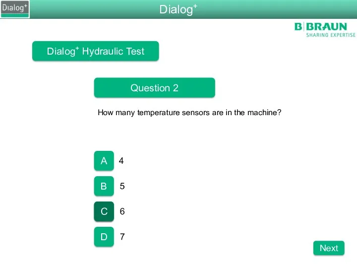 Dialog+ Hydraulic Test Question 2 How many temperature sensors are in the machine?