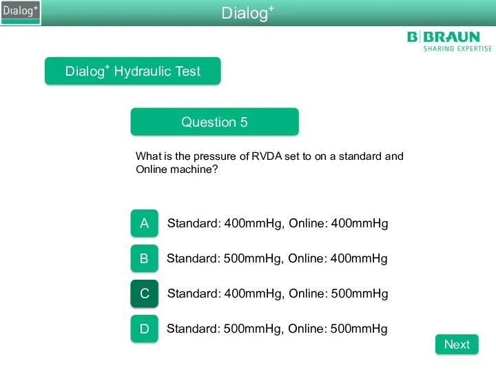 Dialog+ Hydraulic Test Question 5 What is the pressure of RVDA set to