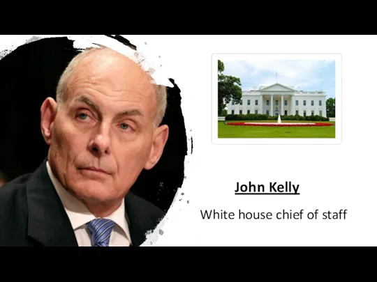 John Kelly White house chief of staff