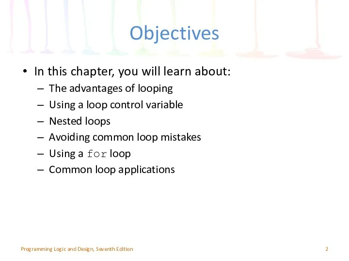 Objectives In this chapter, you will learn about: The advantages