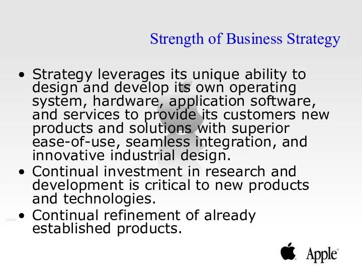 Strategy leverages its unique ability to design and develop its