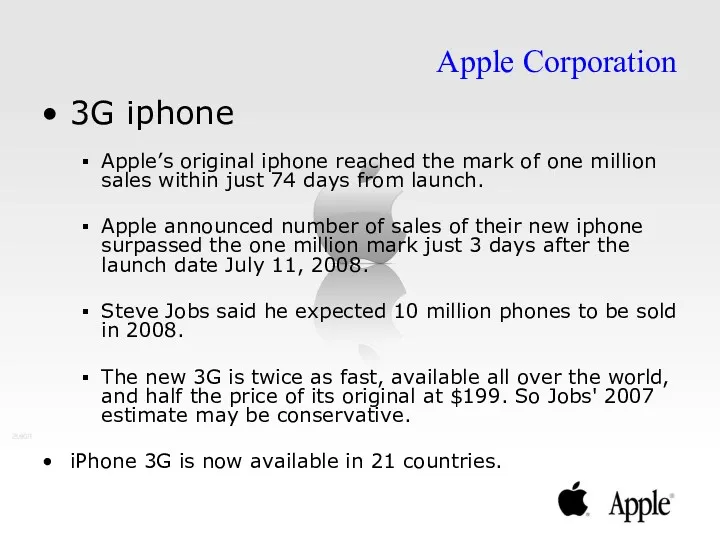 3G iphone Apple’s original iphone reached the mark of one