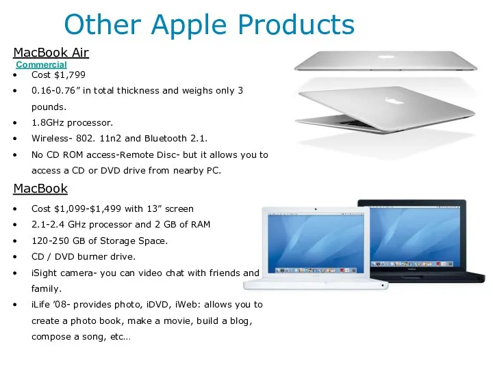 Other Apple Products MacBook Air Commercial Cost $1,799 0.16-0.76” in