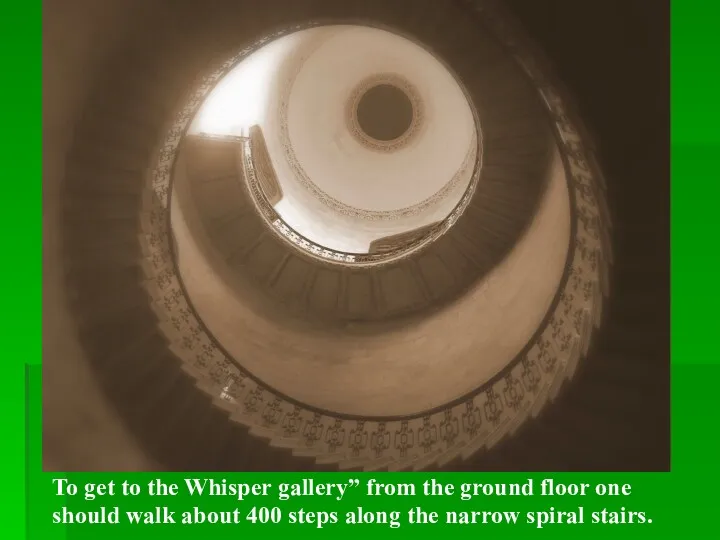 To get to the Whisper gallery” from the ground floor one should walk