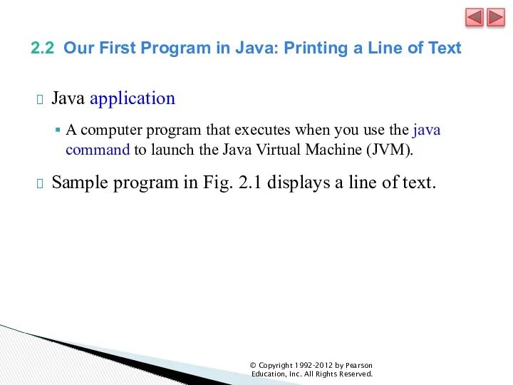 2.2 Our First Program in Java: Printing a Line of